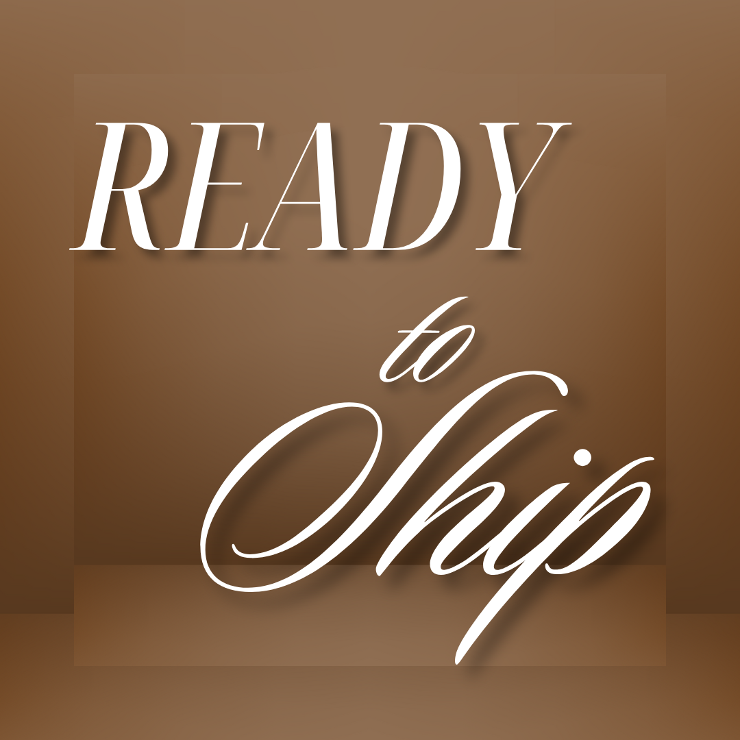 READY TO SHIP
